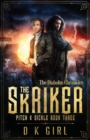 Image for The Skriker - Pitch &amp; Sickle Book Three