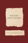 Image for Ragged Disclosures