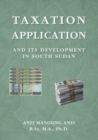 Image for Taxation : Application and Its Development in South Sudan