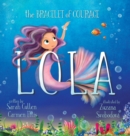 Image for Lola, The Bracelet of Courage