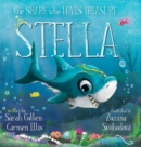 Image for Stella : The Shark Who Loves Treasure