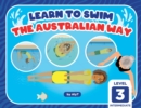 Image for Learn To Swim The Australian Way Level 3