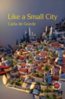 Image for Like a Small City