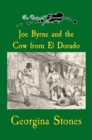 Image for Outlaw&#39;s Journal: Joe Byrne and the Cow from El Dorado