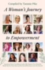 Image for A Woman&#39;s Journey To Empowerment