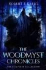 Image for Woodmyst Chronicles: The Complete Collection