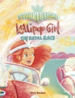 Image for Sparkle Light Lollipop Girl : The Royal Race