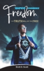 Image for Super-Charged Freedom : Your Truth will set you Free: A mindset workbook for breakthrough thinking and success habits