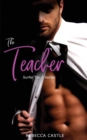 Image for The Teacher : A Second Chance Romance