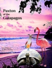 Image for Paxton of the Galapagos
