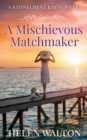 Image for A Mischievous Matchmaker