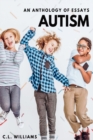 Image for Autism : An Anthology of Essays