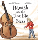 Image for Hamish and the Double Bass