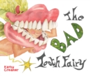 Image for The Bad Tooth Fairy