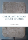 Image for Greek and Roman Ghost Stories
