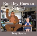 Image for Buckley Goes to School