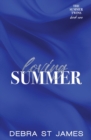 Image for Loving Summer : A grumpy/sunshine billionaire romance [Discreet Edition Paperback]