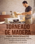 Image for Manual de Torneado de Madera para Principiantes
