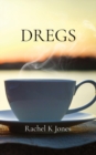 Image for Dregs