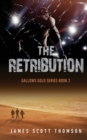 Image for The Retribution : Gallows Gold Series Book 2
