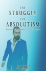 Image for The Struggle for Absolutism