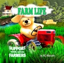Image for Farm Life: Support Your Local Farmers