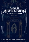 Image for The War for Ascension : A Crisis Reborn