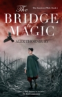 Image for The Bridge to Magic