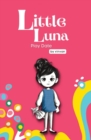 Image for Play Date : Book 3 - Little Luna Series (Beginning Chapter Books, Funny Books for Kids, Kids Book Series): A tiny funny story that subtly promotes courage, friendship, inner strength, and self-esteem