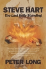 Image for Steve Hart: The Last Kelly Standing