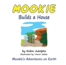 Image for Mookie Builds a House