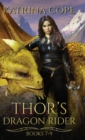 Image for Thor&#39;s Dragon Rider : Books 7 - 9