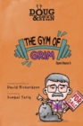Image for Doug &amp; Stan - The Gym of Grim