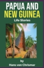Image for Papua and New Guinea : Life Stories
