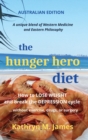 Image for The HUNGER HERO DIET : How to Lose Weight and Break the Depression Cycle - Without Exercise, Drugs, or Surgery (Australian Edition)