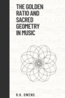 Image for The Golden Ratio and Sacred Geometry in Music