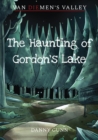 Image for The Haunting of Gordon&#39;s Lake