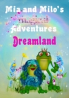 Image for Mia and Milo&#39;s Magical Adventures - Dreamland