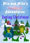 Image for Mia and Milo&#39;s Magical Adventures - Saving Christmas