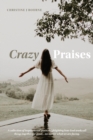 Image for Crazy Praises