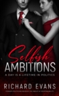 Image for SELFISH AMBITIONS: Ryan Kennedy MP has it all, but is it enough?