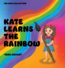 Image for Kate Learns the Rainbow