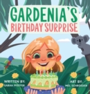 Image for Gardenia&#39;s Birthday Surprise