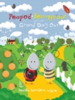 Image for Peapod &amp; Beansprout and the Grand Day Out