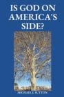 Image for Is God on America&#39;s Side?