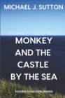 Image for Monkey and the Castle by the Sea