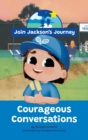 Image for JOIN JACKSON&#39;s JOURNEY Courageous Conversations