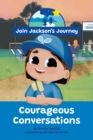 Image for JOIN JACKSON&#39;s JOURNEY Courageous Conversations