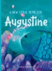 Image for A new coral home for Augustine