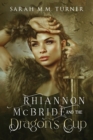 Image for Rhiannon McBride and the Dragon&#39;s Cup